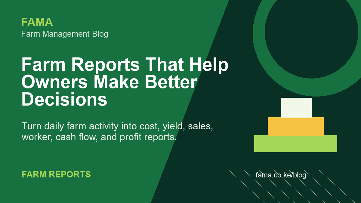 Farm Reports That Help Owners Make Better Decisions - FAMA farm management flyer