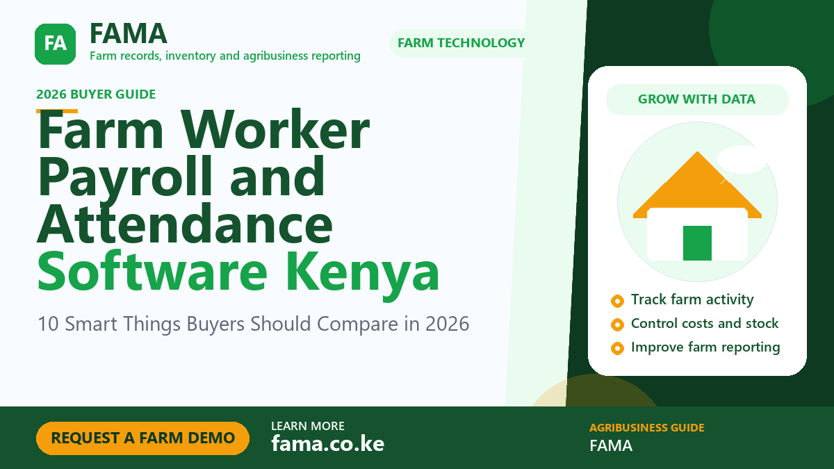 Farm Worker Payroll and Attendance Software Kenya by FAMA